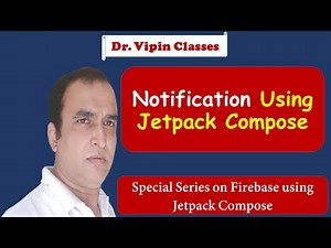 Jetpack Compoe -10- Android Notification | Jetpack Compose Tutorials | Dr Vipin Classes