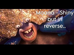 Moana - Crab Song (Shiny) but in reverse