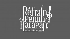 MV Refrain Penuh Harapan (Kibouteki Refrain - Refrain Full of Hope) - JKT48-1