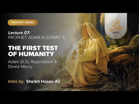 When Humanity Fell — and Allah Forgave | Prophet Adam (AS) Part 6