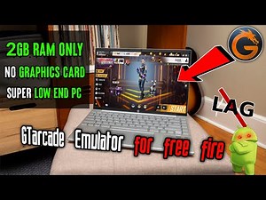 GTarcade Lite - New Android Emulator For Free fire On Low End PC (Minimum 2GB RAM)
