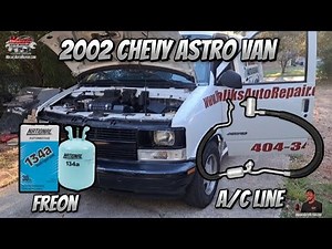 2002 CHEVY ASTRO VAN | HOW TO REPLACE AC LINE | FREON LEAKING | Howto/Diy