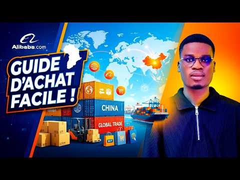 Comment acheter sur Alibaba et importer sans se faire arnaquer | Guide complet (Ecom Africa)