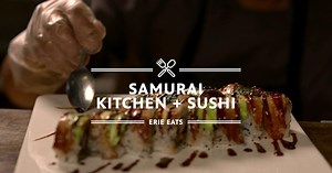 Erie Eats:Erie Eats: Samurai Sushi & Kitchen Season 2020 Episode 12/20/2019