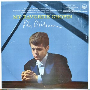 Chopin : Van Cliburn - My Favorite Chopin