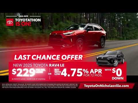 Toyota on Nicholasville - Toyotathon - Final Days - New 2025 Toyota RAV4 LE $229 Lease