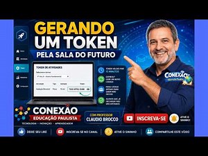 How to generate tokens for assessments in the Future Classroom | Paulista Education Connection