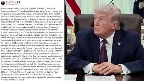 🚨川普总统称，我们很可能要输掉出生地公民权案！ “立即终止阻挠议事！” “那个疯子詹姆斯·卡维尔，这个所谓的民主党‘策略师’，竟然想让民主党把华盛顿特区和波多黎各变成州，最重要的是扩充最高法院，塞进13名大法官！还有其他民主党人甚至想塞21名！” “不过话说回来，民主党人在最高法院已经干得非常好了。那些民主党大法官像胶水一样紧紧抱团，对提拔他们的那些人和意识形态绝对忠诚。他们是一股不可动摇的力量，根本没人能改变这一点。” “坦白说，我非常尊重这一点！某些共和党任命的大法官却总是让民主党人牵着鼻子走，他们总想着受欢迎、政治正确，甚至更糟的是，想表现自己有多‘独立’，对提拔他们的那个人几乎毫无忠诚，更不用说对提名和确认他们的那种意识形态了。” “大家都知道，无条件的出生公民权，在其他任何一个发达或成功的国家都不存在，这对美利坚合众国来说是一场灾难。” “没有哪个国家能脖子上死死缠着这么一个铁锚还成功发展下去。但是，从我亲眼在法庭上看到的那些共和党任命的大法官的提问来看，我们要输了。” “再举个例子，如果最高法院只用一句话写明：到目前为止，所有支付给美国的关税收入都不需要退还（退给那些恨我