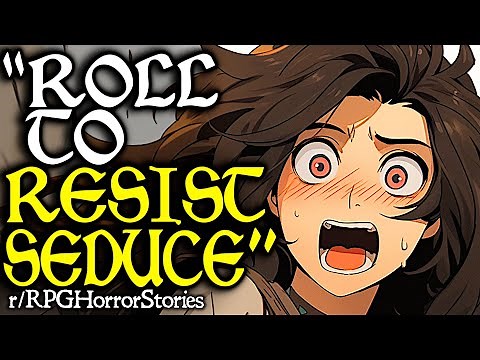 DM Forced My Character to Have S*x in Public, Then Kills My Character (+More!) | r/rpghorrorstories