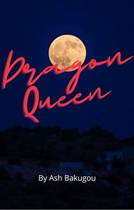 Dragon Queen (Katsuki Bakugo x Reader) - Pass or Fail?