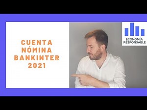 Cuenta Nómina Bankinter: características y opiniones en 2021