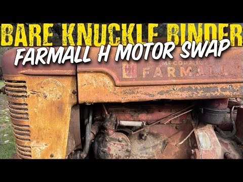 Farmall H Motor Swap - Part 1