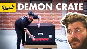 What's in the Demon Crate? | Donut Media