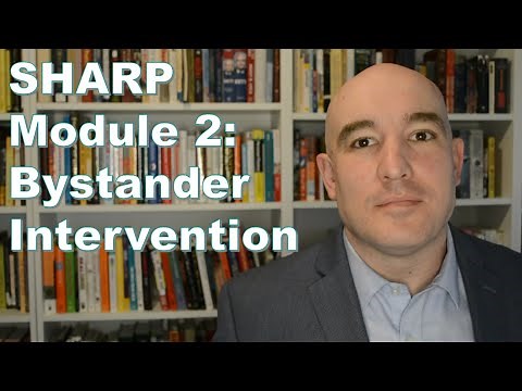 Bystander Intervention: SHARP Refresher Training Module 2