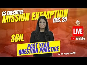 Part 5 CS Executive SBIL Practice Class Dec. 25