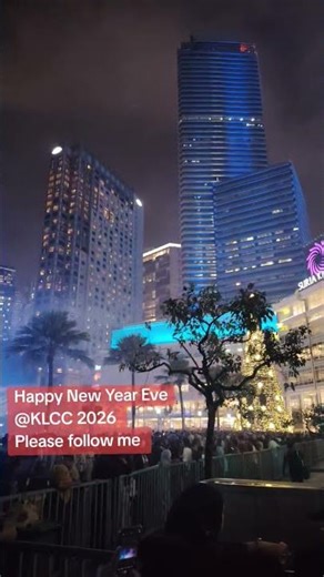 吉隆坡KLCC 2026跨年夜｜预计10万人共迎新年! 100,000+ people countdown for New Year Eve 2026 at KLCC