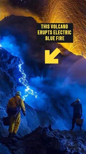The volcano that erupts electric blue fire — Kawah Ijen, Indonesia