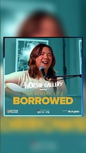 ICYMI: Issa Rodriguez led us into worship as she sings her solo ‘Borrowed’ at Worship Gallery.
