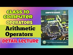 class 10-computer science-chapter 2-Arithmetic Operators