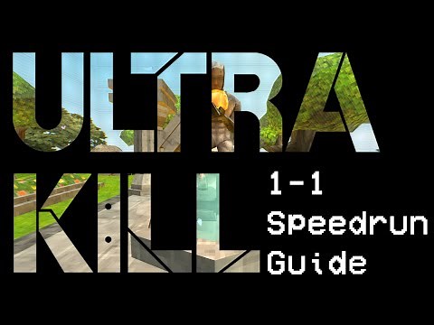 ULTRAKILL || 1-1 Beginner Speedrun Guide (Any%)