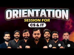 Orientation Session : Computer Science & IT