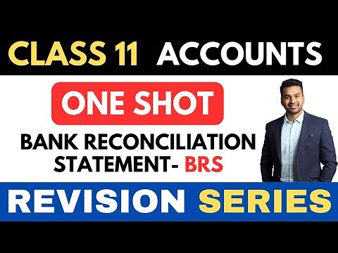 Bank Reconciliation Statement (BRS) Revision | ONE SHOT | Class 11 Revision Series | CA Parag Gupta
