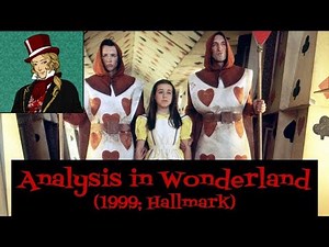 Analysis in Wonderland - Alice in Wonderland (1999)