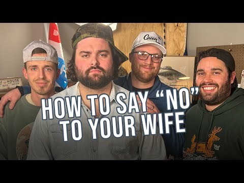 How To Say "No" To Your Wife 🎙 #203