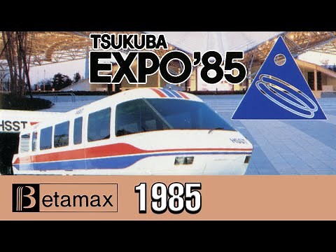 Tsukuba EXPO '85: See The 21st Century (1985 HQ 60FPS Betamax Japan World's Fair Footage)