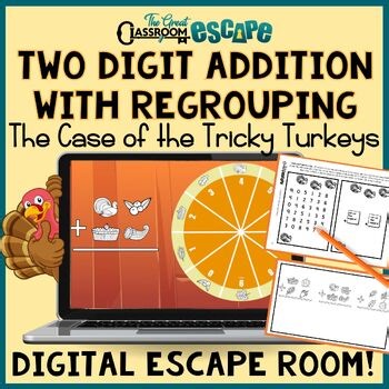 2nd Grade Thanksgiving Math Activity 2 Digit Addition Regrouping Escape Room