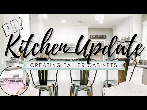 KITCHEN UPDATE | DIY Stacked Cabinets || How make your cabinets taller