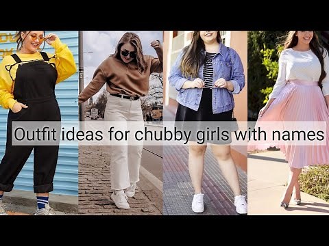 outfit ideas for chubby girls with names||THE TRENDY GIRL