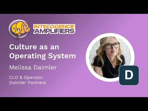 Melissa Daimler | Culture as an Operating System