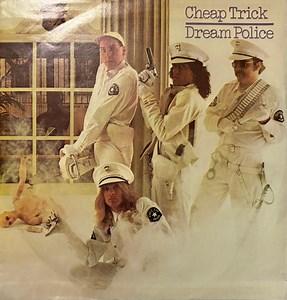 Cheap Trick - Dream Police