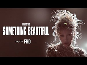Miley Cyrus - Something Beautiful (Full Movie) FHD