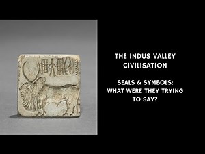 12/20 Indus Valley Civilization - Seals & Symbols - Identity Of People | Ancient History