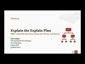 NYOUG Webinar: Explain the Explain Plan- Interpreting Execution Plans for SQL Statements, Part 1