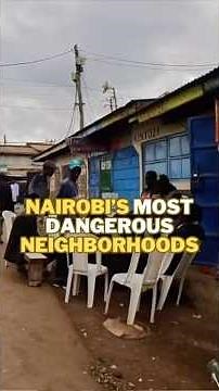 Inside the Most Dangerous Areas of Nairobi, Kenya – Shocking Truths! #nairobikenya