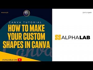 Canva Tutorial for Beginners - Making your custom shapes in Canva