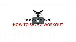 Session Designer - How to save a workout