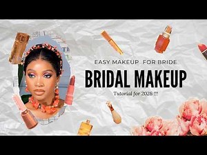 BRIDAL MAKEUP TUTORIAL / Best Product you must buy for 2026 !