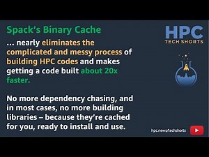 Get your HPC codes installed and running in minutes using Spack's Binary Cache