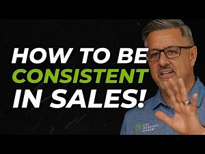 The Keys, Tricks, and Tools to Be Consistent in Insurance Sales