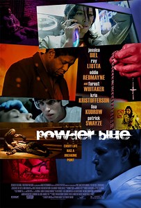 Powder Blue - Several Los Angeles residents meet on Christmas Eve through chance, tragedy, loss and divine intervention