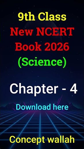 Download latest 9th class Science book chapter-4 new cbse update #physics #cbse #cbsesyllabus #pcmb