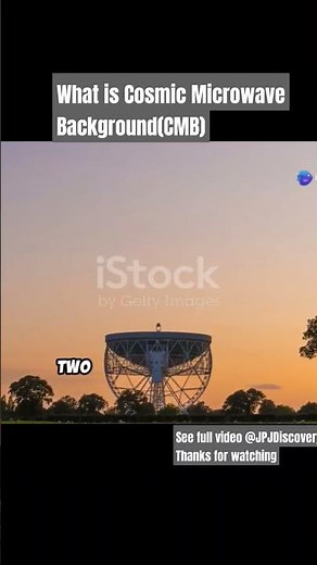 What is Cosmic Microwave Background (CMB)