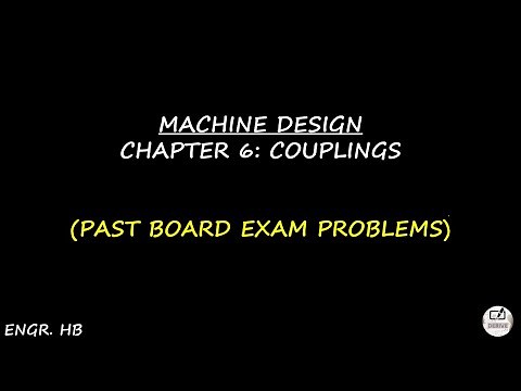 MACHINE DESIGN: PAST BOARD EXAM PROBLEMS CHAPTER 6 - COUPLING
