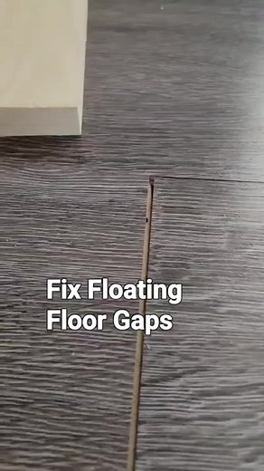 Fixing Floating Floor Gaps: DIY Tips and Tricks