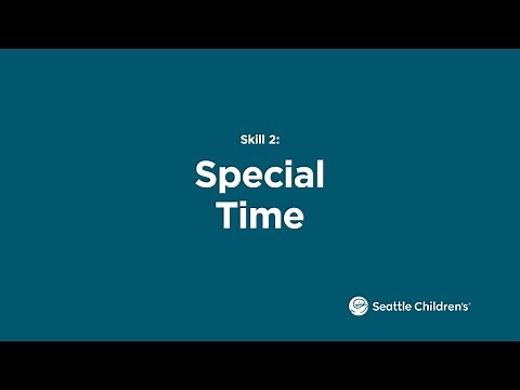 Behavior Basics Skill 2: Special Time