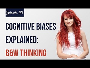 COGNITIVE BIASES EXAMPLES - Black and White Thinking Cognitive Distortion | Simplify Your Life 134
